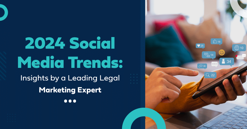 2024 Social Media Trends and Predictions