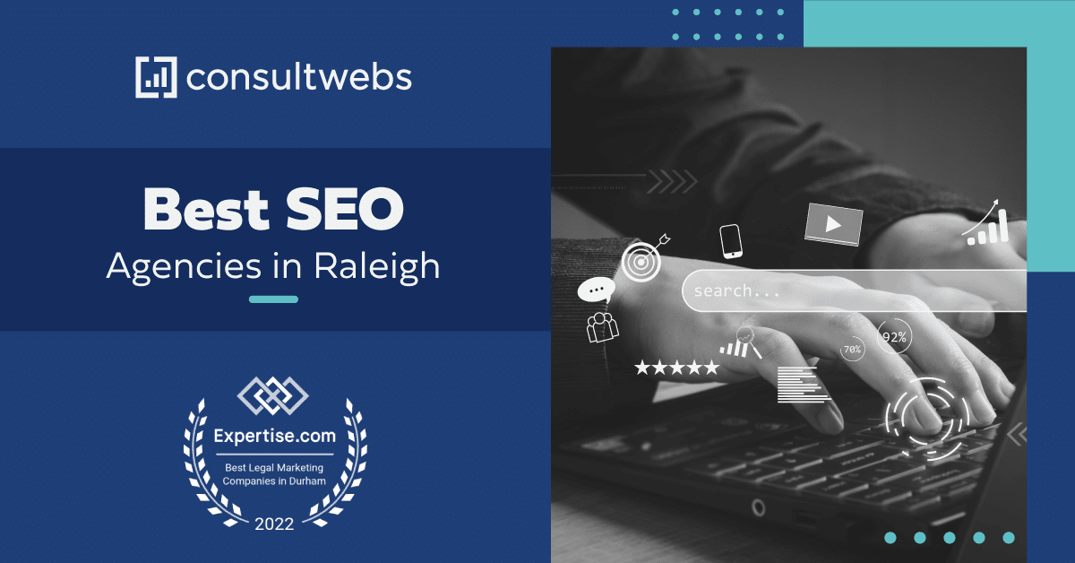 Consultwebs banner: Top Raleigh SEO Agency 2022 with award emblem and SEO icons.
