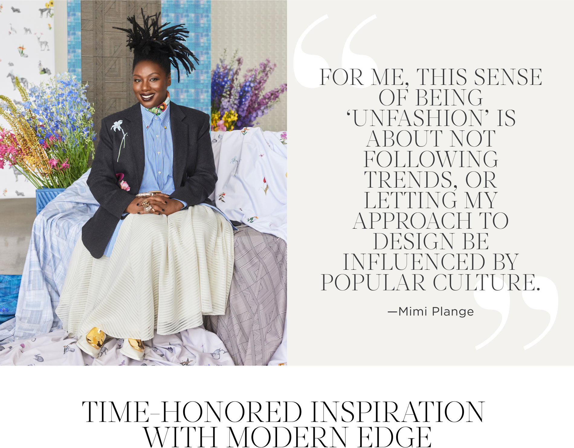 A quote about fashion designer Mimi Plange's inspiration for her collection next to portrait of Mimi in front of her materials